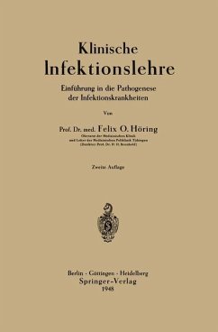 Klinische Infektionslehre - Höring, Felix Otto