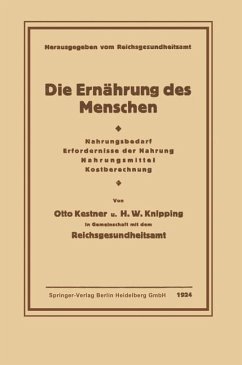 Die Ernährung des Menschen - Kestner, Otto;Knipping, Hugo Wilhelm