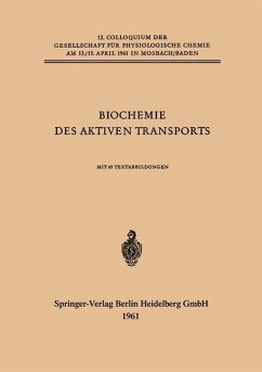 Biochemie des Aktiven Transports - Ussing, Hans H.;Netter, Hans;Passow, Hermann