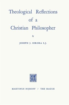 Theological Reflections of a Christian Philosopher - Sikora, Joseph John