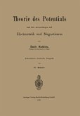 Theorie des Potentials und ihre Anwendungen auf Electrostatik und Magnetismus