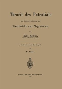Theorie des Potentials und ihre Anwendungen auf Electrostatik und Magnetismus - Mathieu, Émile;Maser, Harald