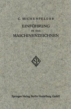 Einführung in das Maschinenzeichnen - Michenfelder, Carl