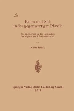 Raum und Zeit in der gegenwärtigen Physik - Schlick, Moritz