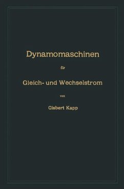 Dynamomaschinen für Gleich- und Wechselstrom - Kapp, Gisbert