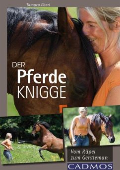 Der Pferde-Knigge - Ebert, Tamara