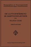 Die Luftvorwärmung im Dampfkesselbetrieb
