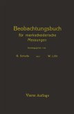 Beobachtungsbuch für markscheiderische Messungen Beobachtungsbuch für markscheiderische Messungen