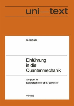 Einführung in die Quantenmechanik - Schultz, Walter