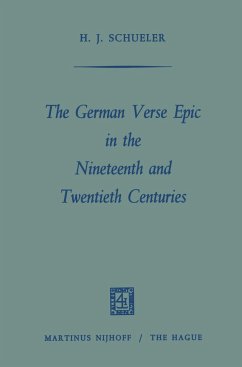 The German Verse Epic in the Nineteenth and Twentieth Centuries