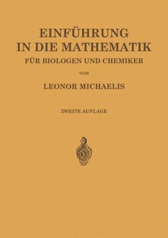 Einführung in die Mathematik für Biologen und Chemiker - Michaelis, Leonor