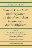 Neue Verfahren in der Technik der chemischen Veredlung der Textilfasern Neue Verfahren in der Technik der chemischen Veredlung der Textilfasern