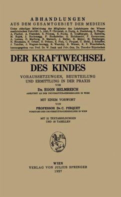 Der Kraftwechsel des Kindes - Helmreich, Egon;Pirquet, C.