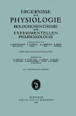 Ergebnisse der Physiologie Biologischen Chemie und Experimentellen Pharmakologie Ergebnisse der Physiologie Biologischen Chemie und Experimentellen Pharmakologie