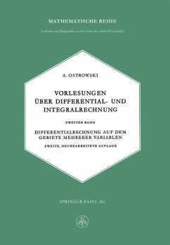 Vorlesungen über Differential- und Integralrechnung - Ostrowski, Alexander M.
