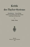 Kritik des Taylor-Systems