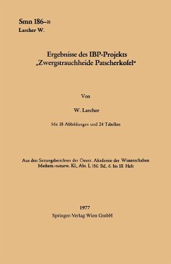 Ergebnisse des IBP-Projekts ¿Zwergstrauchheide Patscherkofel¿ - Larcher, Walter