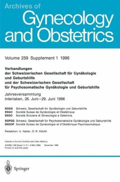 Verhandlungen der Schweizerischen Gesellschaft für Gynäkologie und Geburtshilfe und der Schweizerischen Gesellschaft für Psychosomatische Gynäkologie und Geburtshilfe - Loparo, Kenneth A.