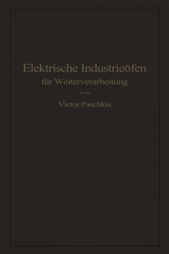 Elektrische Industrieöfen für Weiterverarbeitung - Paschkis, Victor