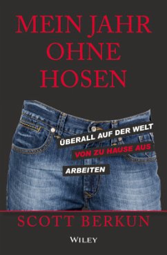 Mein Jahr ohne Hosen - Berkun, Scott