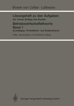 Lösungsheft zu den Aufgaben der vierten Auflage des Buches - Busse von Colbe, Walther;Laßmann, Gert