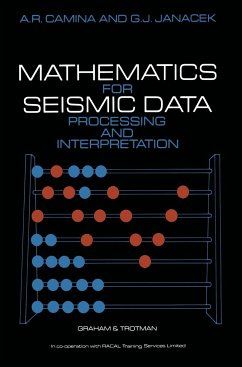 Mathematics for Seismic Data Processing and Interpretation - Camina, A. R.;Janacek, J.