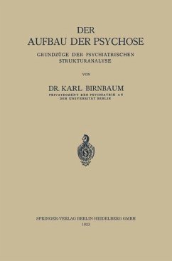Der Aufbau der Psychose - Birnbaum, Karl