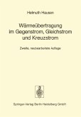 Wärmeübertragung im Gegenstrom, Gleichstrom und Kreuzstrom