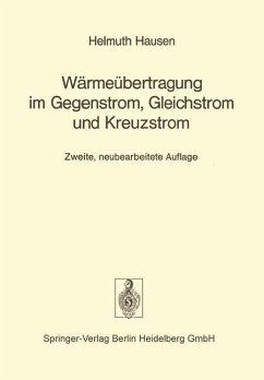 Wärmeübertragung im Gegenstrom, Gleichstrom und Kreuzstrom - Hausen, H.