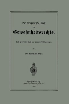 Die derogatorische Kraft des Gewohnheitsrechts