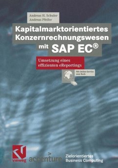 Kapitalmarktorientiertes Konzernrechnungswesen mit SAP EC® - Schuler, Andreas H.;Pfeifer, Andreas