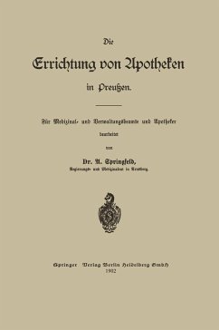 Die Errichtung von Apotheken in Preußen - Springfeld, Arthur Otto