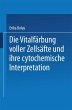 Die Vitalfärbung voller Zellsäfte und... - Bild 1