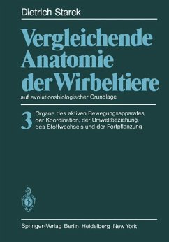 Vergleichende Anatomie der Wirbeltiere auf evolutionsbiologischer Grundlage - Starck, D.
