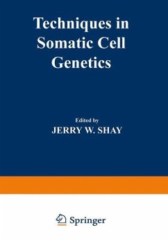 Techniques in Somatic Cell Genetics - Shay, Jerry W.