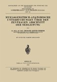 Myelogenetisch-Anatomische Untersuchungen Über den Zentralen Abschnitt der Sehleitung