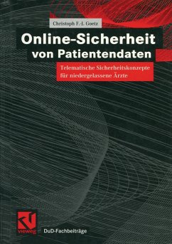Online-Sicherheit von Patientendaten - Goetz, Christoph F-J