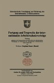 Fortgang und Tragweite der internationalen Arbeiterschutzverträge Fortgang und Tragweite der internationalen Arbeiterschutzverträge