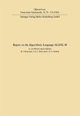 Report of Algorithmic Language ALGOL 68
