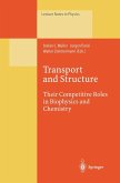 Transport and Structure Transport and Structure