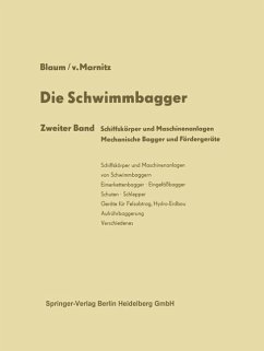 Die Schwimmbagger - Blaum, Rudolf;Marnitz, Friedmut von