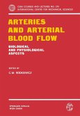 Arteries and Arterial Blood Flow Arteries and Arterial Blood Flow