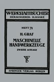 Maschinelle Handwerkzeuge Maschinelle Handwerkzeuge