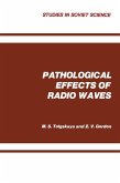 Pathological Effects of Radio Waves Pathological Effects of Radio Waves