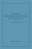 Grundriss der Berufskunde und Berufshygiene