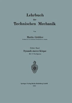 Lehrbuch der Technischen Mechanik - Grübler, Martin