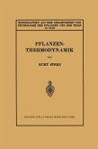 Pflanzenthermodynamik Pflanzenthermodynamik