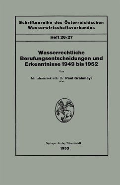 Wasserrechtliche Berufungsentscheidungen und Erkenntnisse 1949 bis 1952