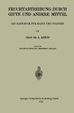Die Fruchtabtreibung Durch Gifte und Andere Mittel Die Fruchtabtreibung Durch Gifte und Andere Mittel