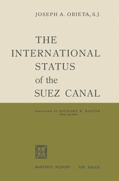 The International Status of the Suez Canal - Obieta, Joseph A.;Baxter, Richard A.